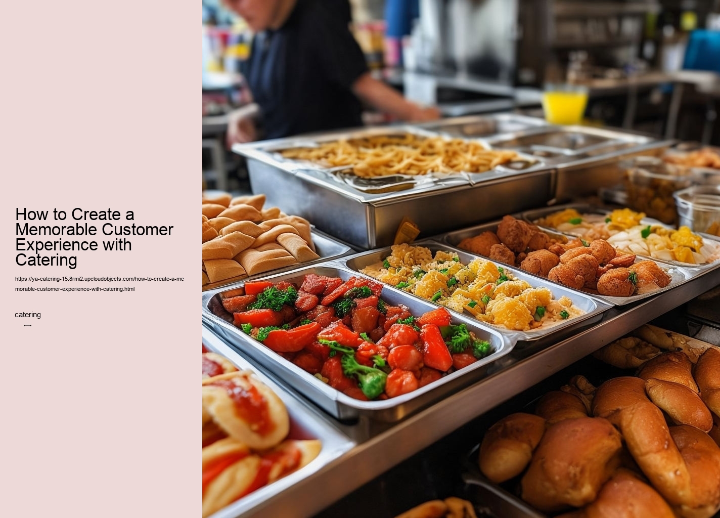 How to Create a Memorable Customer Experience with Catering